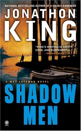 Shadow Men Jonathon King