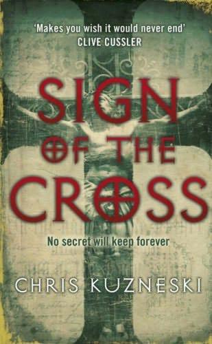 Sign Of The Cross Chris Kuzneski