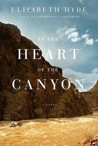 In The Heart Of The Canyon Elisabeth Hyde