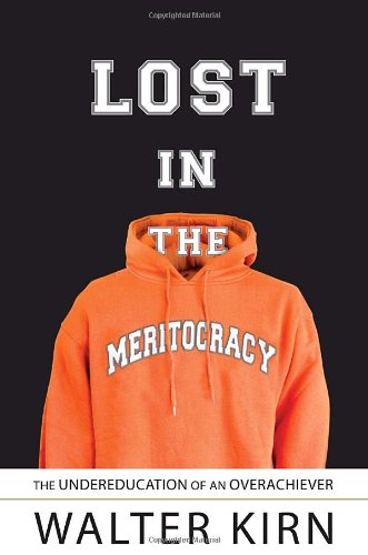 Lost In The Meritocracy Walter Kirn