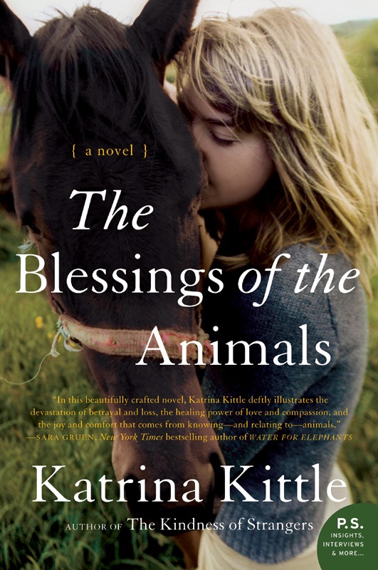The Blessings Of The Animals A Novel Katrina Kittle