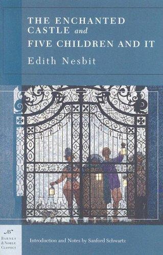 The Enchanted Castle And Five Children And It Edith Nesbit H R Millar Sanford Schwartz