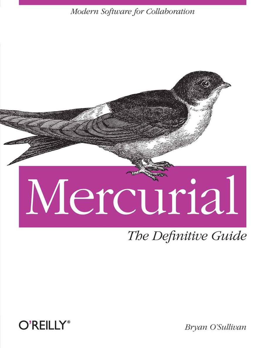 Mercurial The Definitive Guide Bryan Osullivan