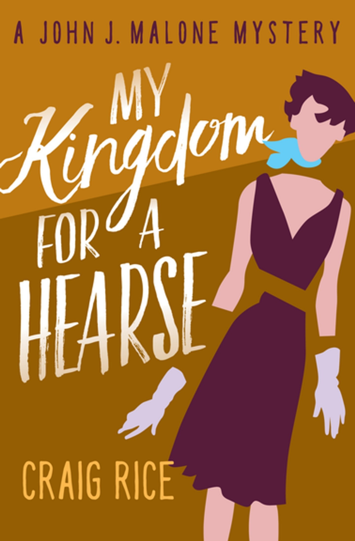 My Kingdom For A Hearse Craig Rice