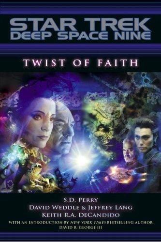 Twist Of Faith S D Perry Weddle David Jeffery Lang Keith R A Decandido