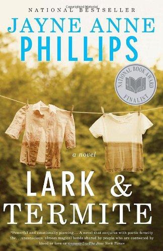 Lark And Termite Jayne Anne Phillips