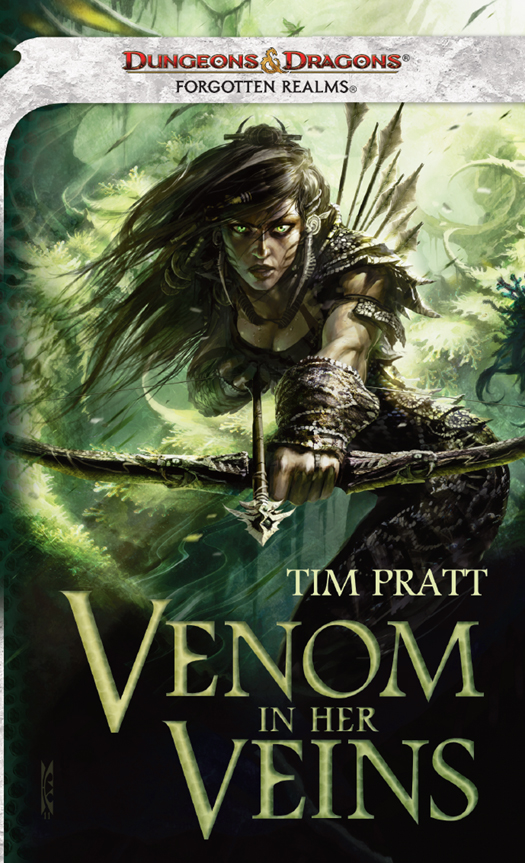 Venom In Her Veins A Forgotten Realms Novel Tim Pratt