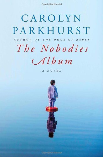 The Nobodies Album Carolyn Parkhurst