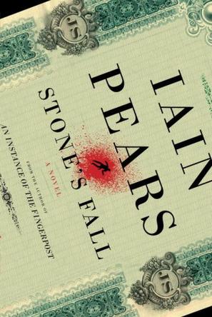 Stones Fall A Novel Iain Pears