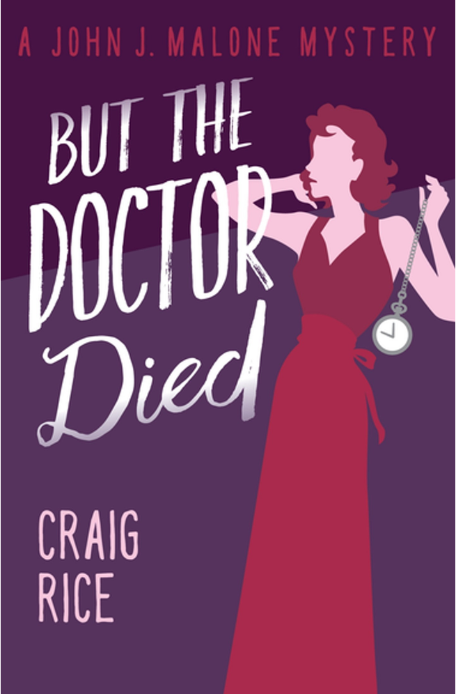 But The Doctor Died Craig Rice