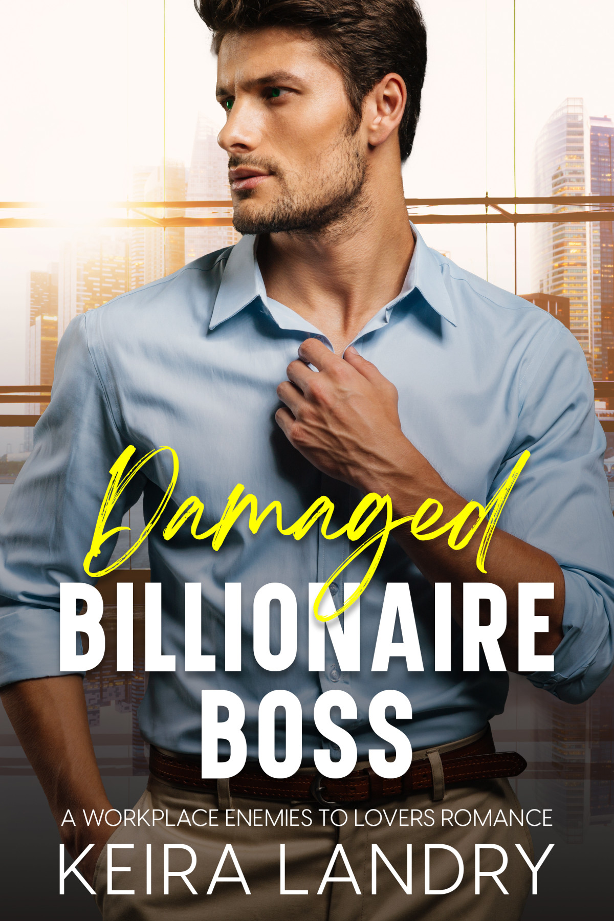 Damaged Billionaire Boss Keira Landry