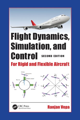 Flight Dynamics Simulation And Control For Rigid And Flexible Aircraft 2nd Edition Ranjan Vepa