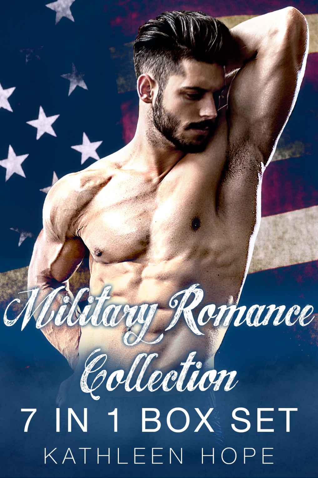 Military Romance Collection 7 In 1 Box Set Kathleen Hope