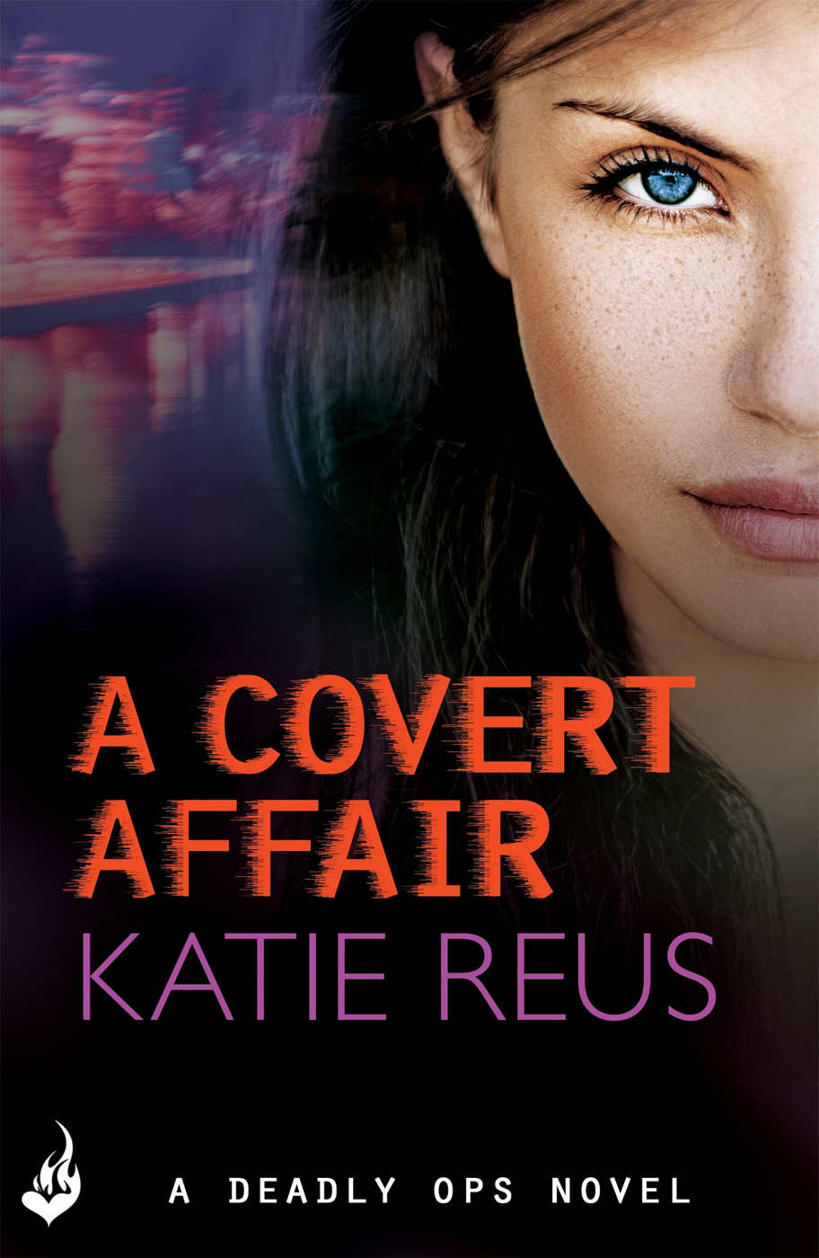 A Covert Affair Deadly Ops 5 Katie Reus