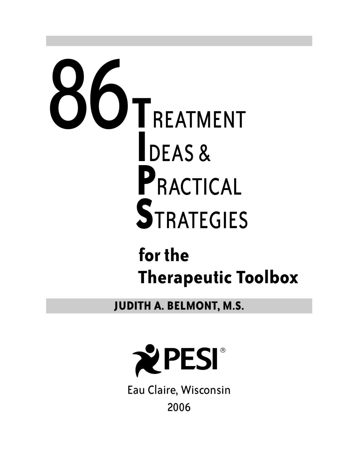86 Treatment Ideas Practical Strategies For The Therapeutic Toolbox Belmont