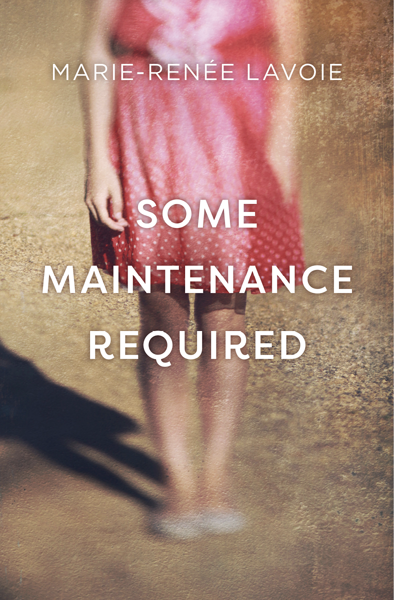 Some Maintenance Required Marierenée Lavoie
