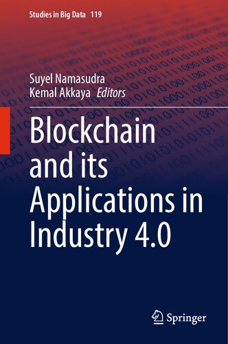 Blockchain And Its Applications In Industry 40 Suyel Namasudra