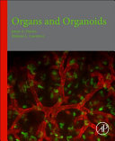 Organs And Organoids Jamie Davies Melanie Lawrence