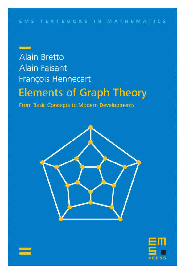Elements Of Graph Theory Alain Bretto Alain Faisant François Hennecart