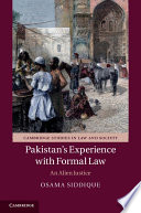 Pakistans Experience With Formal Law An Alien Justice Osama Siddique