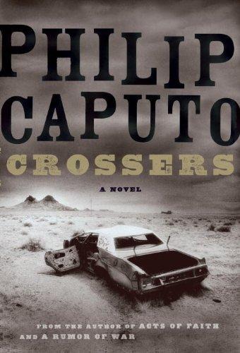 Crossers Philip Caputo