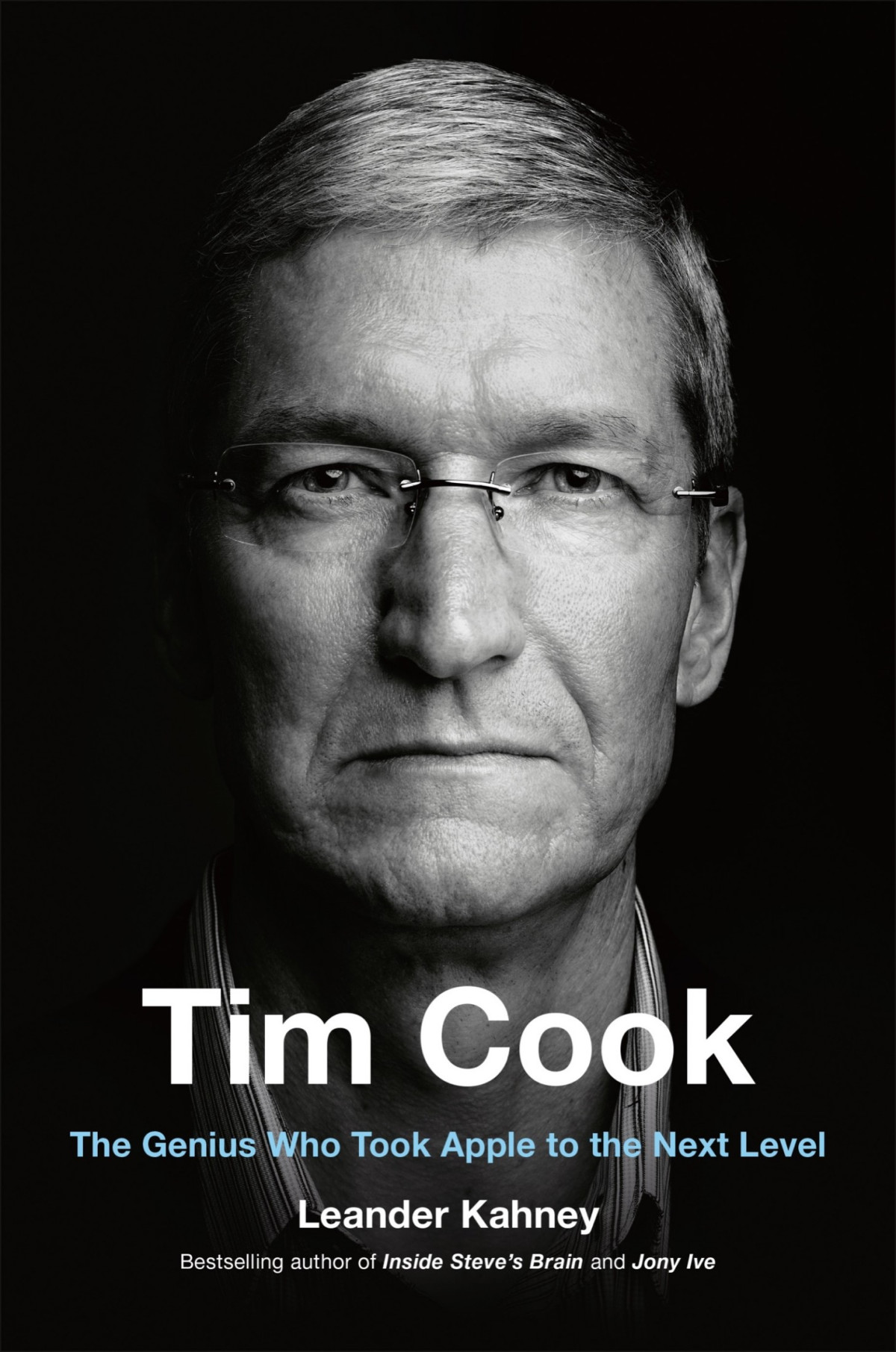 Tim Cook The Genius Who Took Apple To The Next Level Leander Kahney