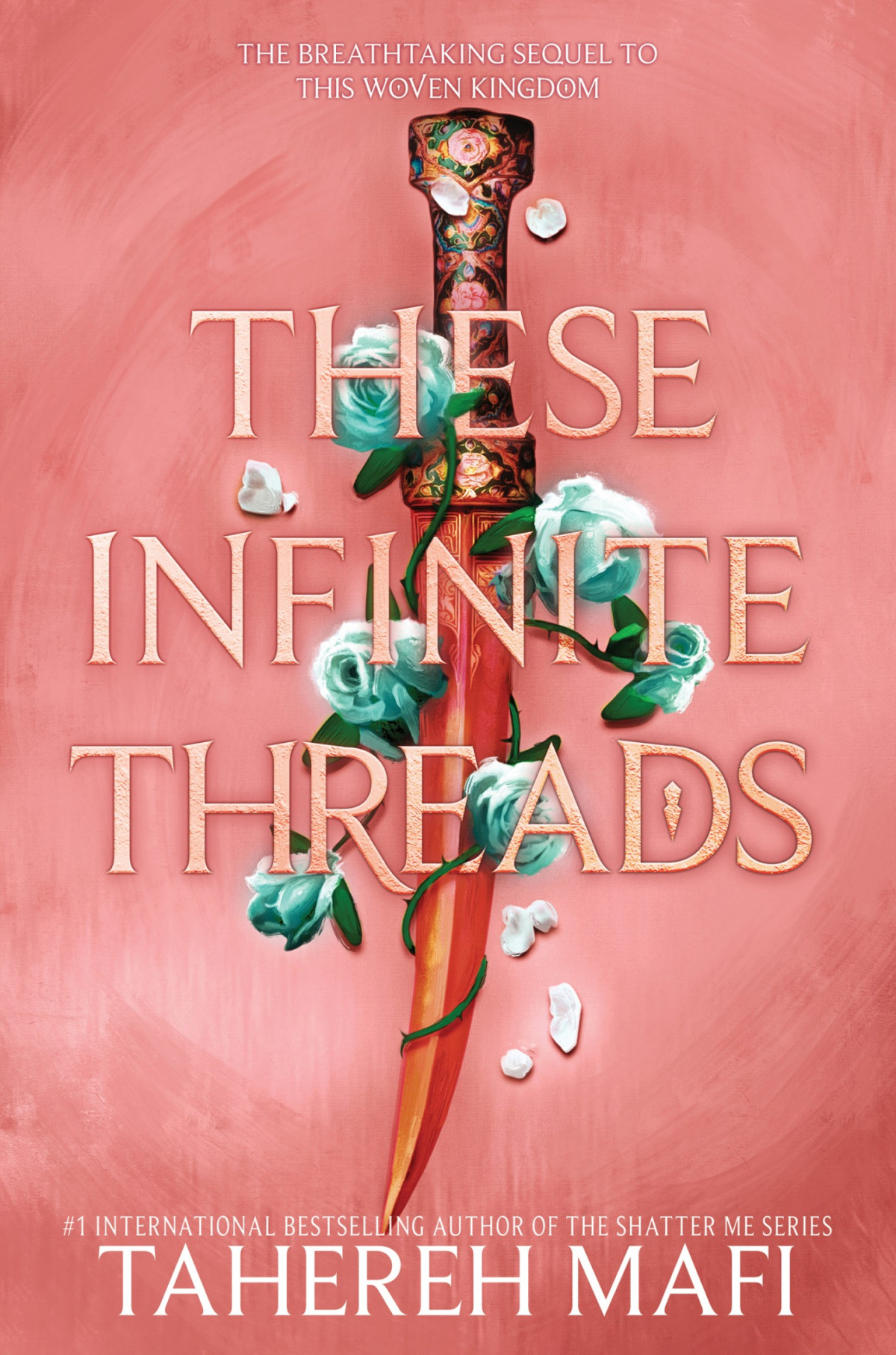 These Infinite Threads This Woven Kingdom Tahereh Mafi