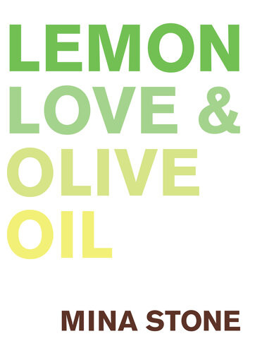 Lemon Love Olive Oil Mina Stone