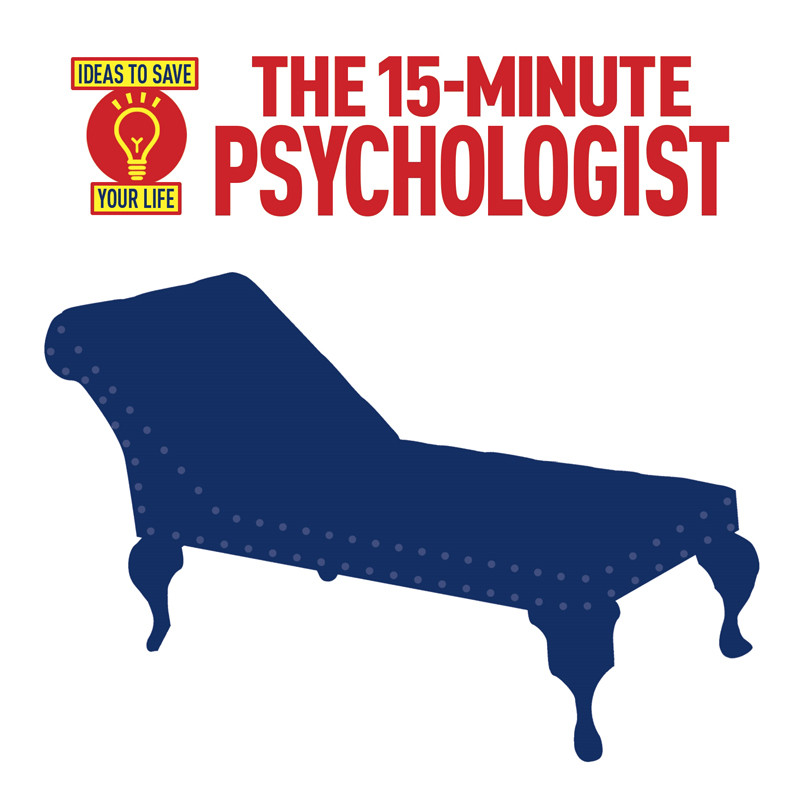 The 15minute Psychologist Ideas To Save Your Life Anne Rooney