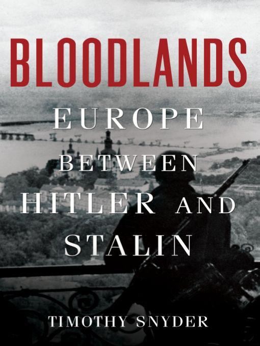 Bloodlands Timothy Snyder