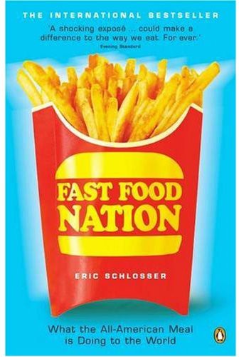 Fast Food Nation Eric Schlosser
