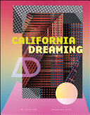 California Dreaming 2nd Edition Neil Spiller