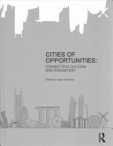 Cities Of Opportunities Connecting Culture And Innovation 1st Edition Jason Pomeroy