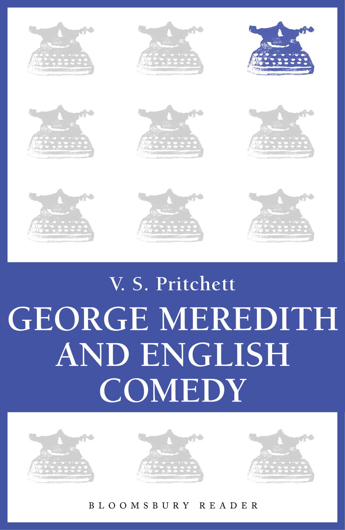 George Meredith And English Comedy Vs Pritchett