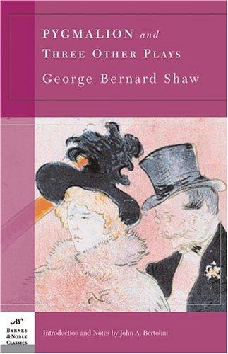 Pygmalion And Three Other Plays George Bernard Shaw