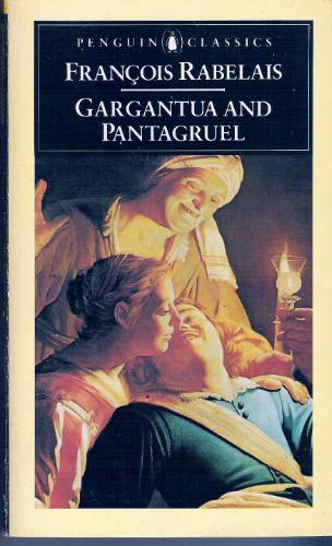 Gargantua And Pantagruel Francois Rabelais Sir Thomas Urquhart Peter Antony Motteux
