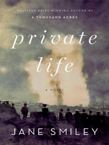 Private Life Jane Smiley