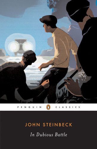 In Dubious Battle John Steinbeck Warren G French