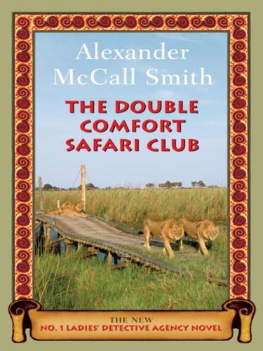 The Double Comfort Safari Club Alexander Mccall Smith