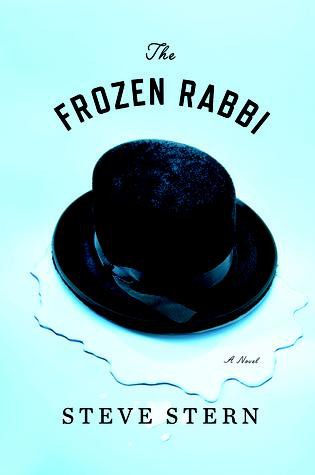 The Frozen Rabbi Steve Stern