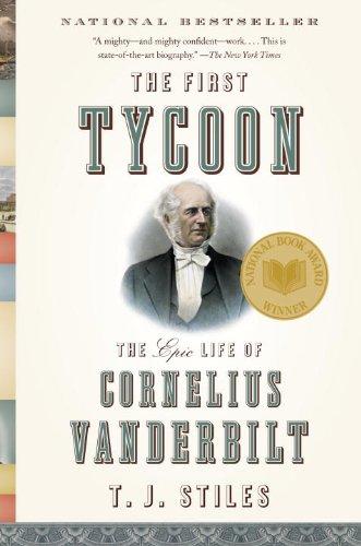 The First Tycoon T J Stiles