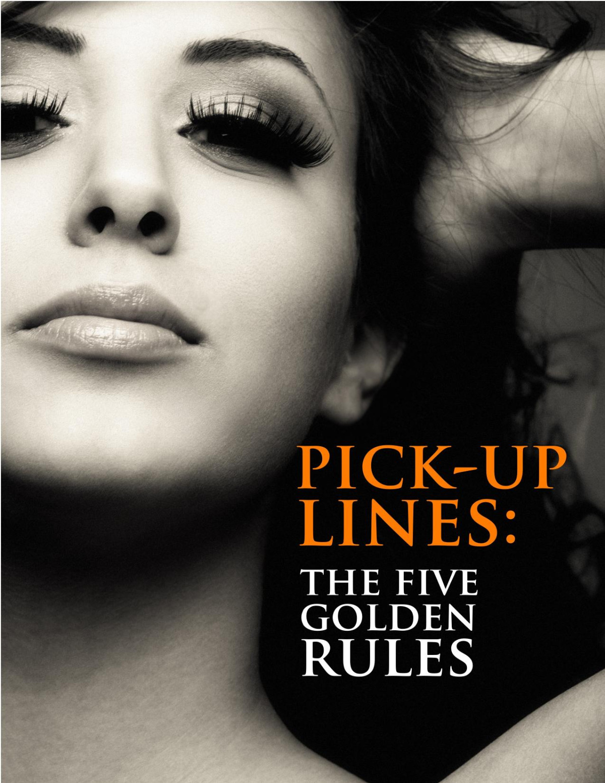 Pickup Lines Guide The Five Golden Rules 1st Edition Jimmy Nickel