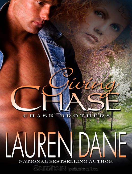 Giving Chase The Chase Brothers Book 1 Lauren Dane