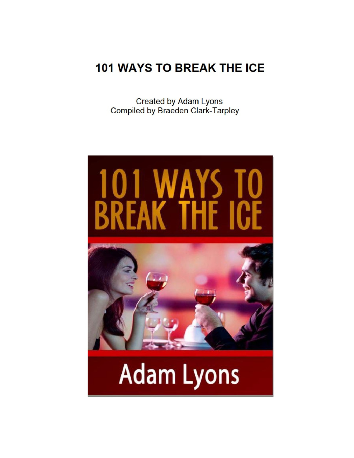 101 Ways To Break The Ice 1st Edition Adam Lyons