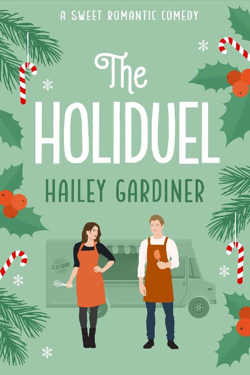 The Holiduel A Sweet Romantic Comedy Christmas Novella Falling For Franklin Series Prequel Hailey Gardiner