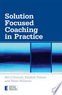 Solution Focused Coaching In Practice 1st Edition Bill Oconnell