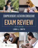 Comprehensive Lactation Consultant Exam Review 5th Edition 5th Linda J Smith