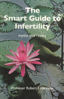 The Smart Guide To Infertility Robert Frederick Harrison Robert Harrison