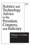 Science And Technology Advice To The President Congress And Judiciary 2nd Edition G S Ghurye