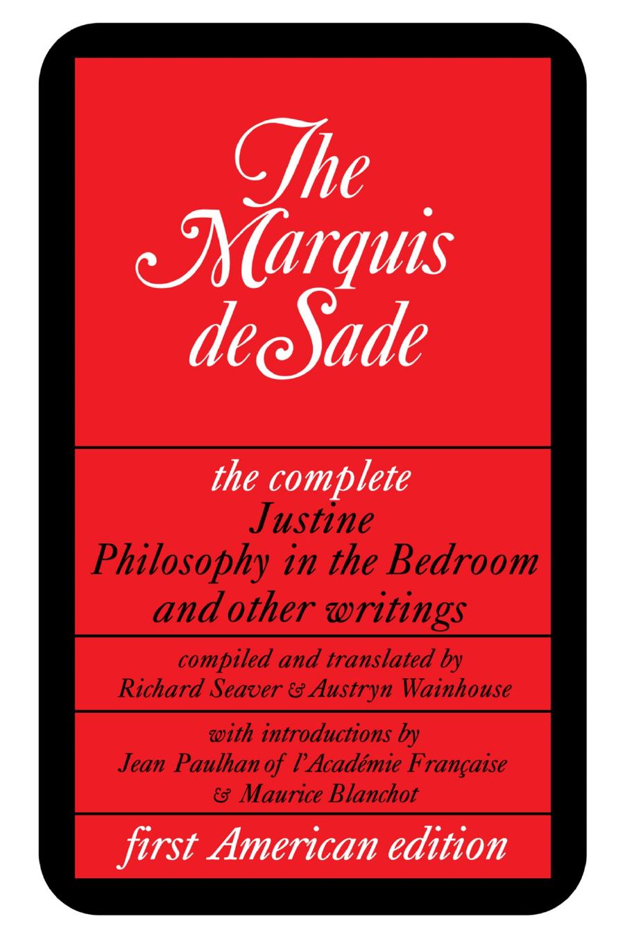 Justine Philosophy In The Bedroom And Other Writings Marquis De Sade